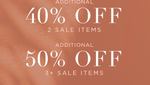 LIMITED TIME! SALE MORE, SAVE MORE... Additional 30% Off 1 Sale Item Additional 40% Off 2 Sale Items Additional 50% Off 3+ Sale Items SHOP SALE > ONLINE & U.S. STORE ONLY. DISCOUNT TAKEN AT CHECKOUT.