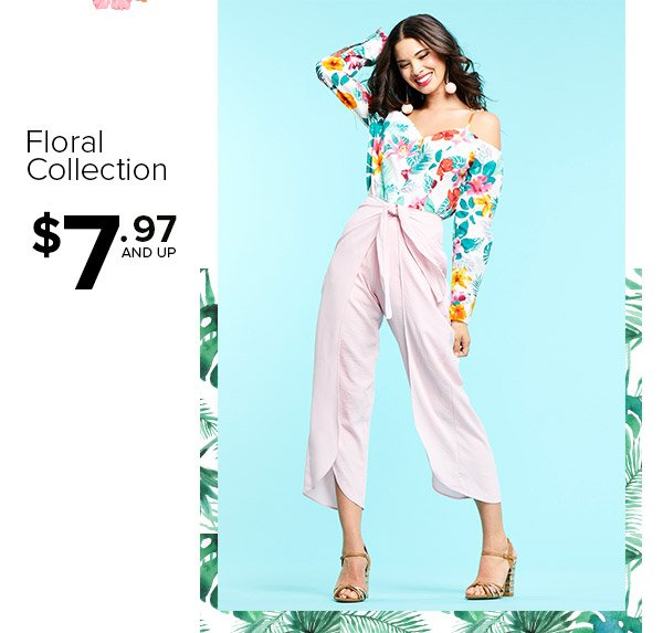 Shop Floral Collection $7.97 and Up
