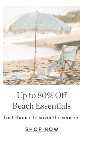 Up to 80 Percent Off Beach Essentials