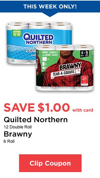 Quilted Northern and Brawny - Clip Coupon