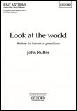 Rutter - Look at the world (SATB Choir)