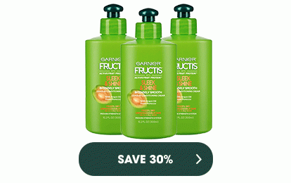 GARNIER FRUCTIS - SLEEK & SHINE - SAVE 30 PERCENT >