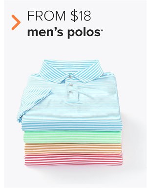 A stack of folded striped golf polos in light blue, green, orange and red. Starting at $18 men's polos. 