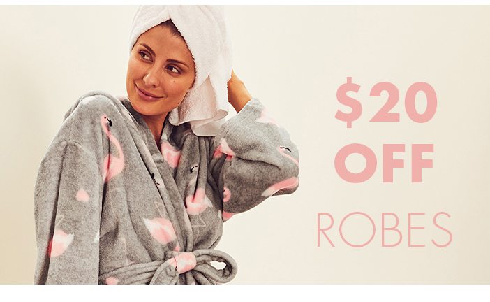 $20 OFF Robes