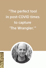 “The perfect tool in post-COVID times to capture ‘The Wrangler.’”