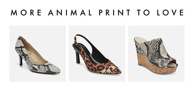 MORE ANIMAL PRINT TO LOVE