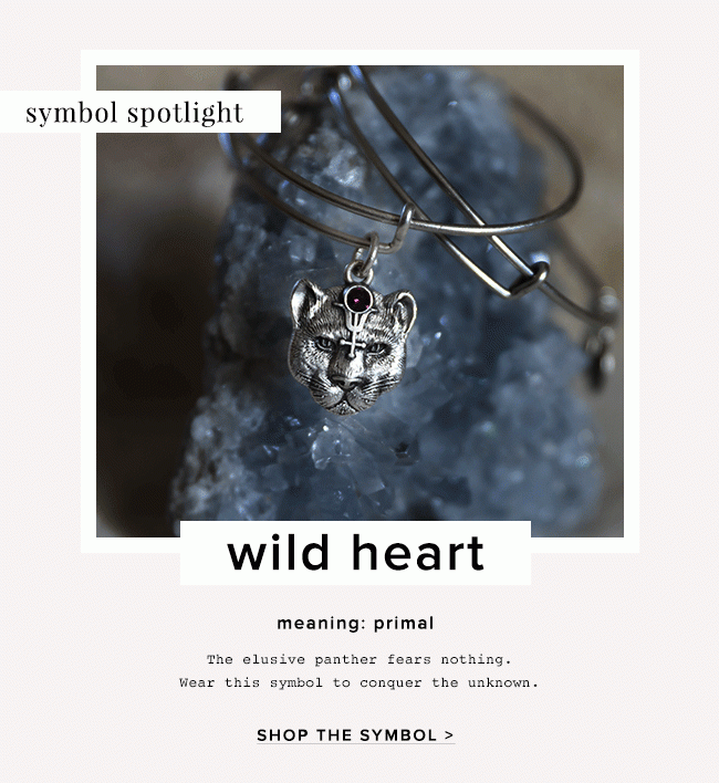 Shop the Wild Heart in various styles and finishes.