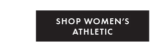 SHOP WOMEN'S ATHLETIC