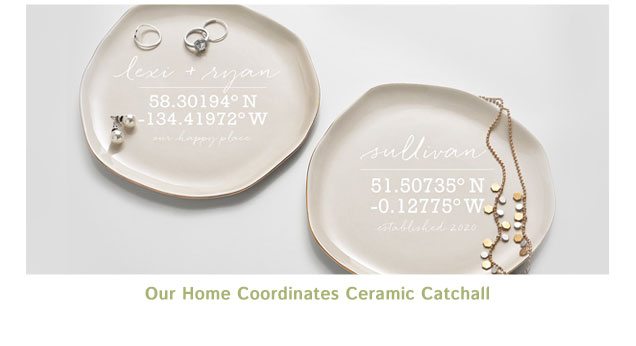 Our Home Coordinates Ceramic Catchall