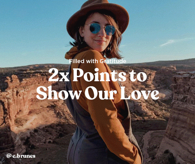 2x Points to Show Our Love