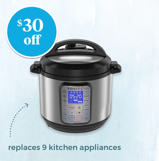 $30 off - Instant Pot® 9-in-1 6qt. Programmable Electric Pressure Cooker