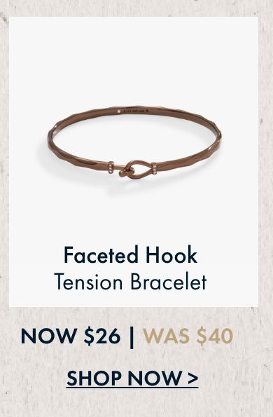 Faceted Hook Tension Bracelet | 35% Off