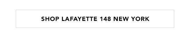 SHOP LAFAYETTE 148