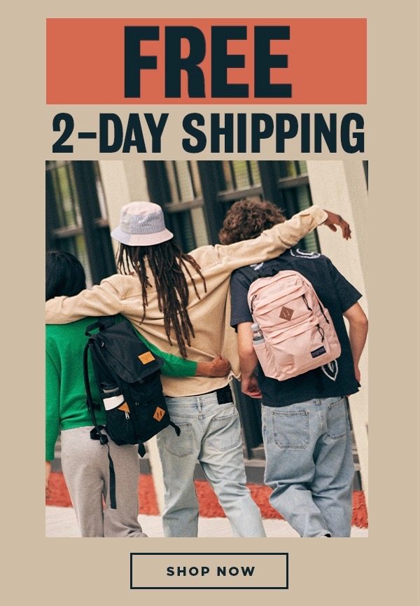 FREE 2-DAY SHIPPING SHOP NOW