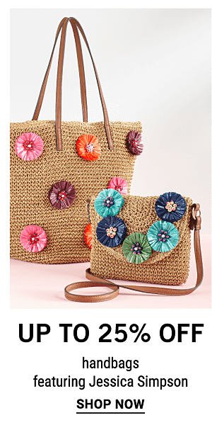 Up to 25% off feautring Jessica Simpson. Shop Now.