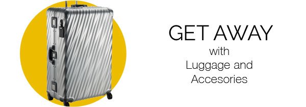 Shop Luggage and Accessories