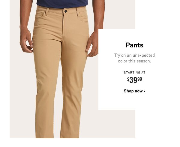 Pants $39.99 - Shop Now