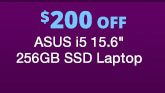 $200 Off ASUS i5 15.6 inch 256GB SSD Laptop