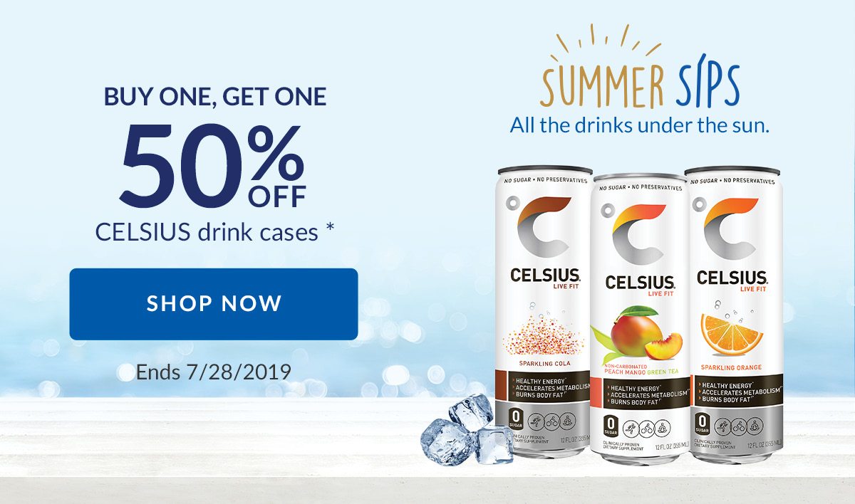 BUY ONE, GET ONE 50% OFF CELSIUS drink cases * | SHOP NOW | Ends 7/28/2019