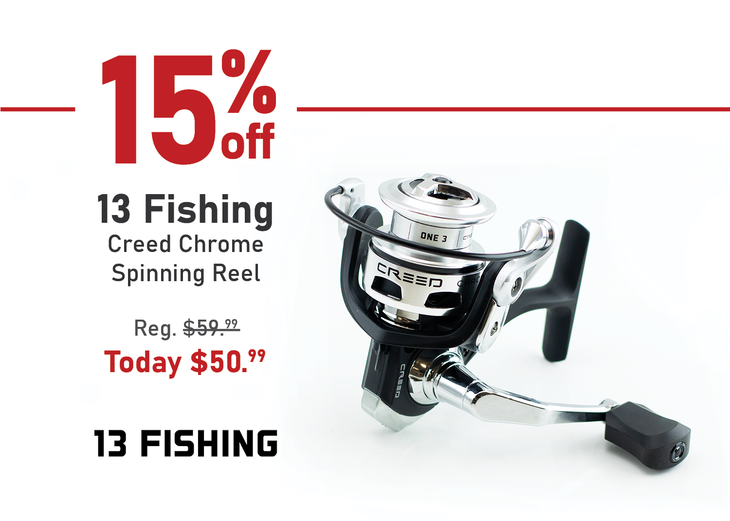 Save 15% on the 13 Fishing Creed Chrome Spinning Reel