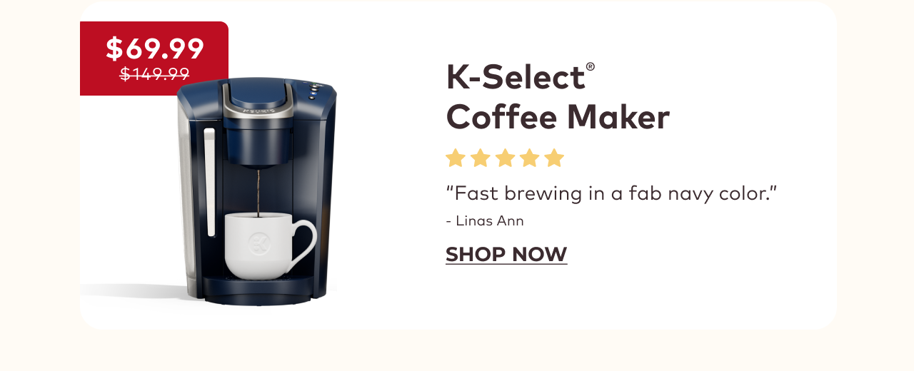 K-Select® Coffee Maker