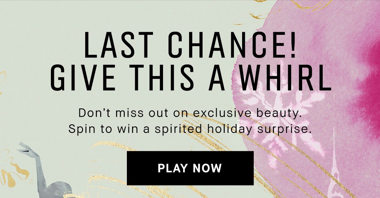 Last Chance! | PLAY NOW
