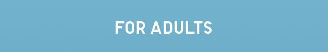 HEADER 1 - FOR ADULTS