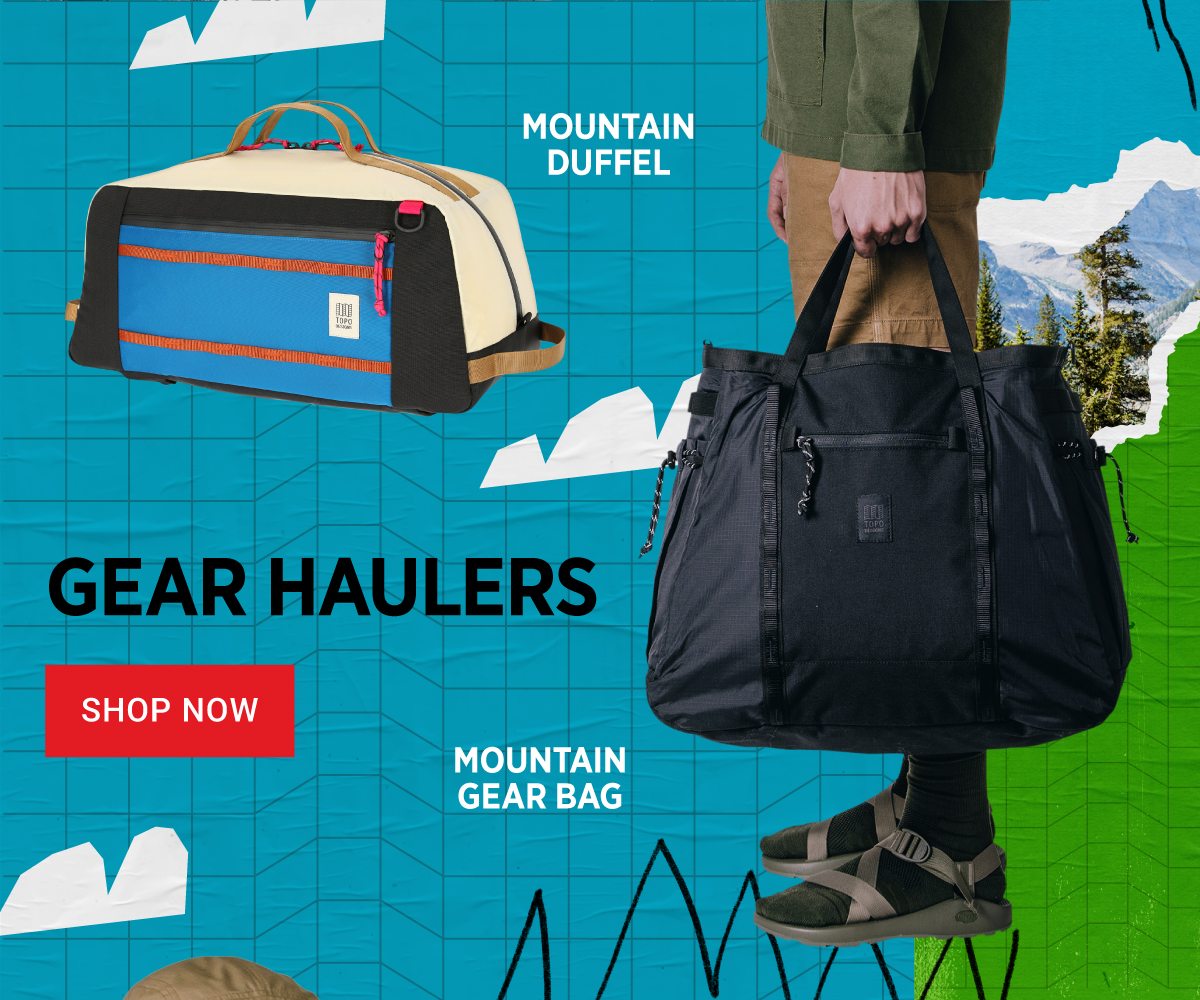 GEAR HAULERS - MOUNTAIN GEAR BAG AND MOUNTAIN DUFFEL