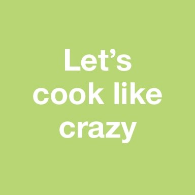 Let's cook like crazy