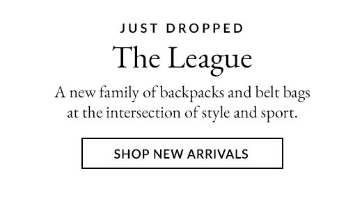 A new family of backpacks and belt bags at the intersection of style and sport. SHOP NEW ARRIVALS