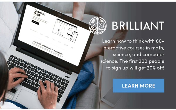 Brilliant | Learn More