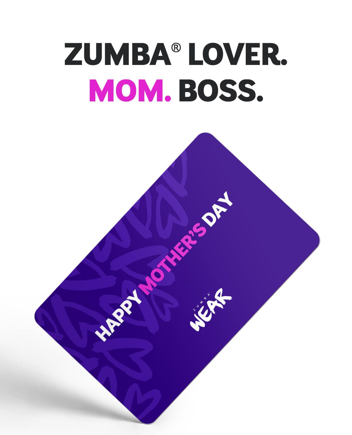 ZUMBA LOVER. MOM. BOSS.