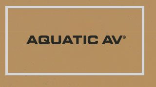 Aquatic AV