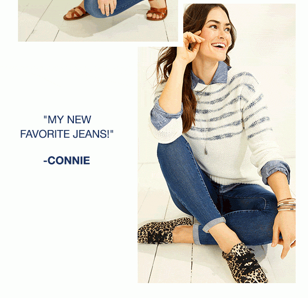 'My new favorite jeans!' -CONNIE