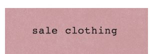 Shop sale clothing.