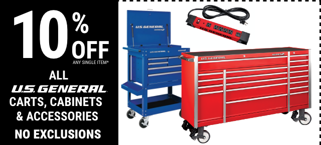 10% off All US GENERAL Carts, Cabinets & Accesories