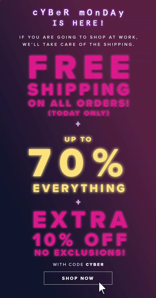 FREE SHIPPING + UP TO 70% OFF + EXTRA 10% OFF NO EXCLUSIONS.