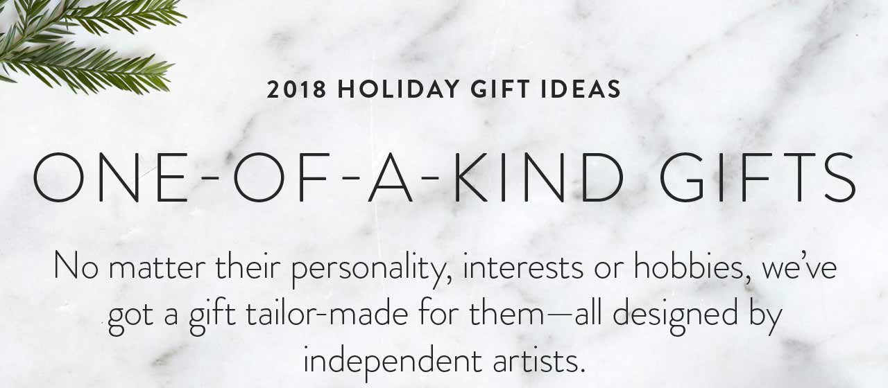 One-Of-A-Kind Gifts