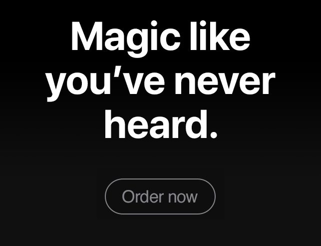 Magic like you’ve never heard. Order now