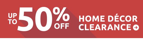 Up to 50% Off Home Décor Clearance