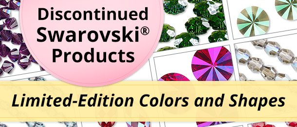 Discontinued Swarovski Products - Limited Edition Colors