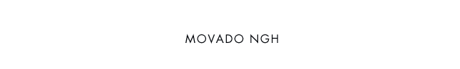 MOVADO NGH