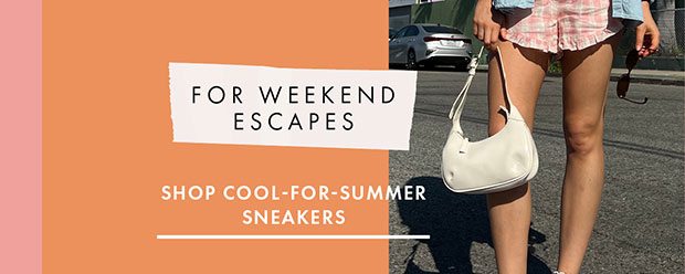 SHOP COOL-FOR-SUMMER SNEAKERS