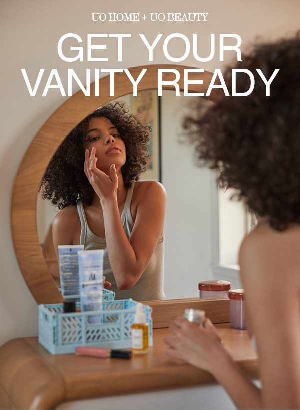 Get Your Vanity Ready