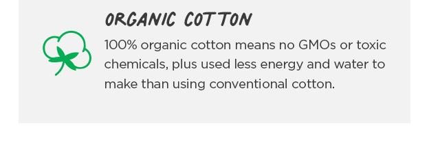 Made With 100% Organic Cotton