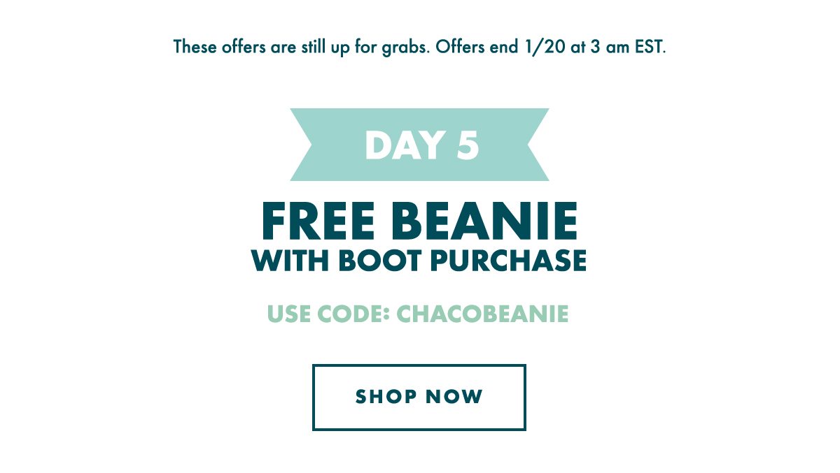 DAY 5 - FREE BEANIE. USE CODE: CHACOBEANIE