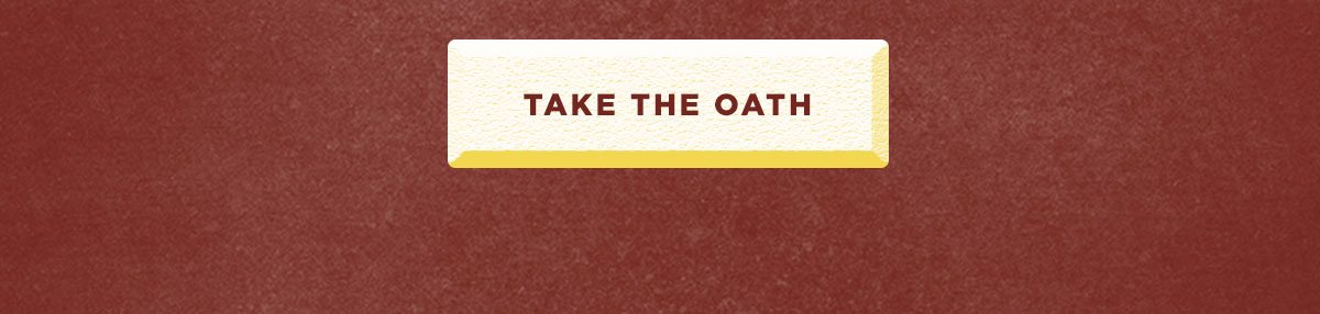 Take The Oath (Enter to win)