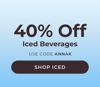 40% off Iced Beverages with code ANNAK