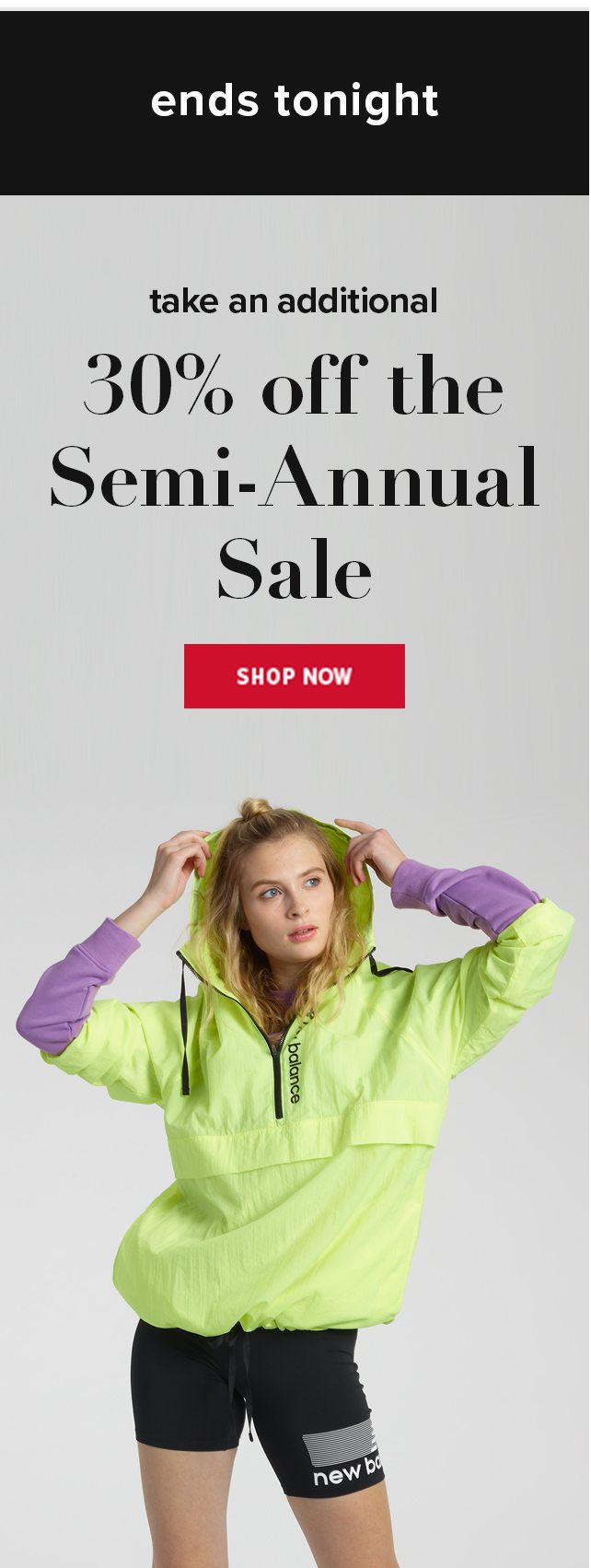 final day: take an additional 30% off the semi-annual sale