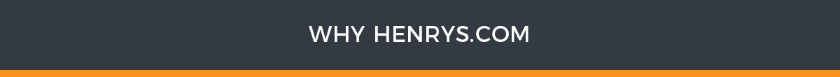 Why Choose Henry's